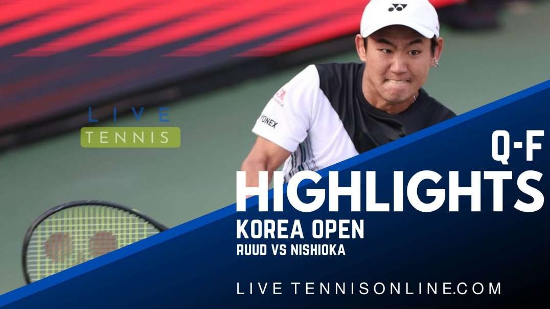 Ruud vs Nishioka Q-F Highlights 2022 | Korea Open