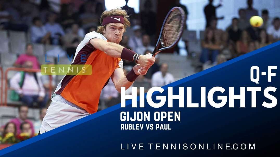 Rublev vs Paul Q-F Highlights 2022 | Gijon Open