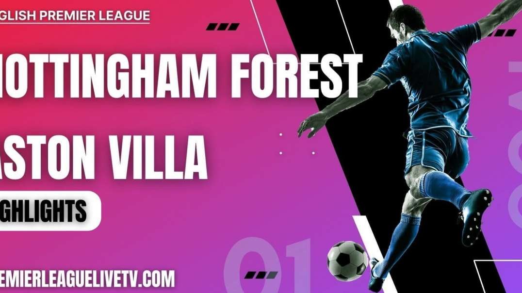 Nottingham 1-1 Aston Villa Highlights 2022 | EPL Week-10