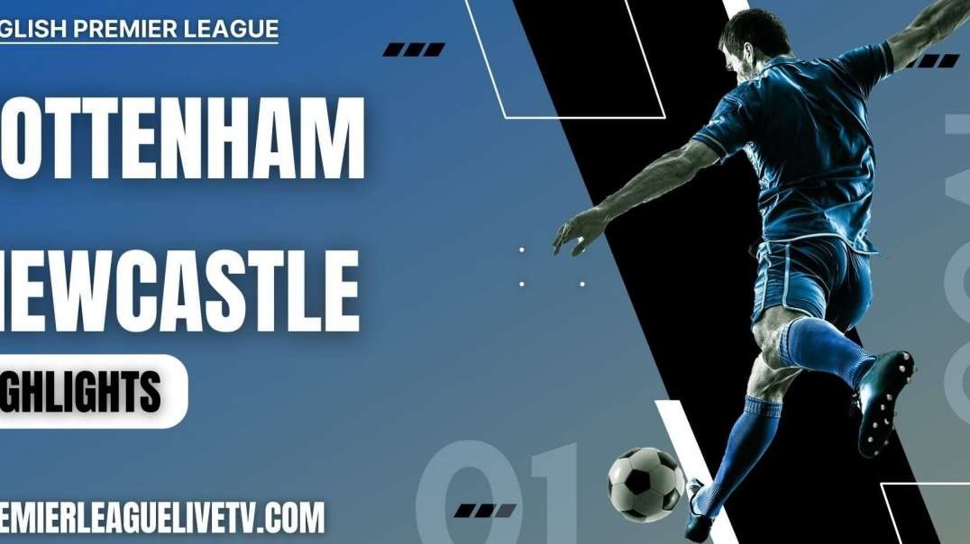 Tottenham 1-2 Newcastle Highlights 2022 | EPL Week-13