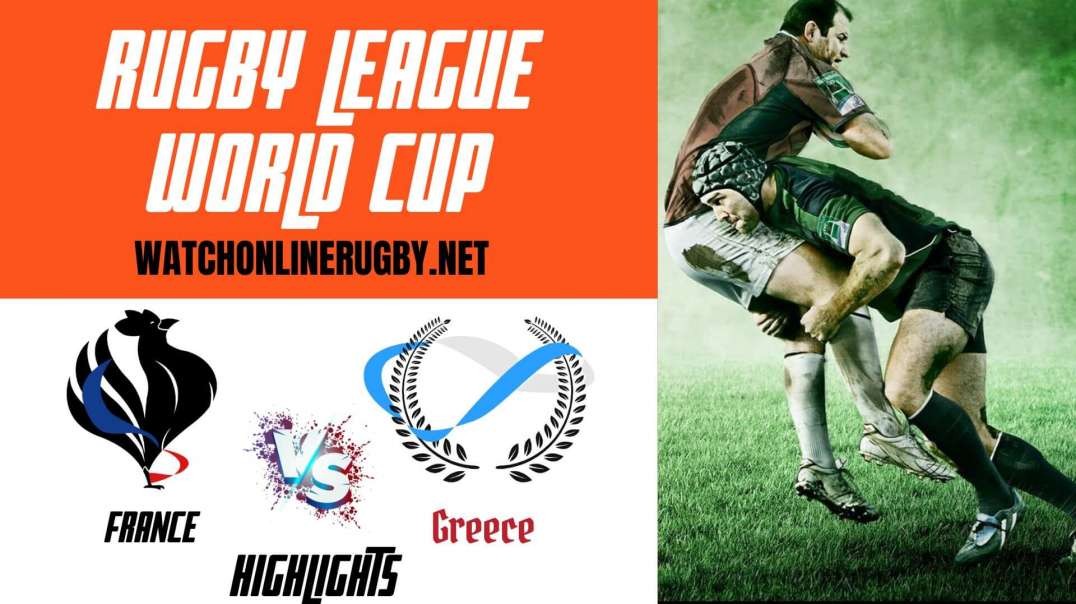France vs Greece RD 1 Highlight 2022 Rugby League World Cup