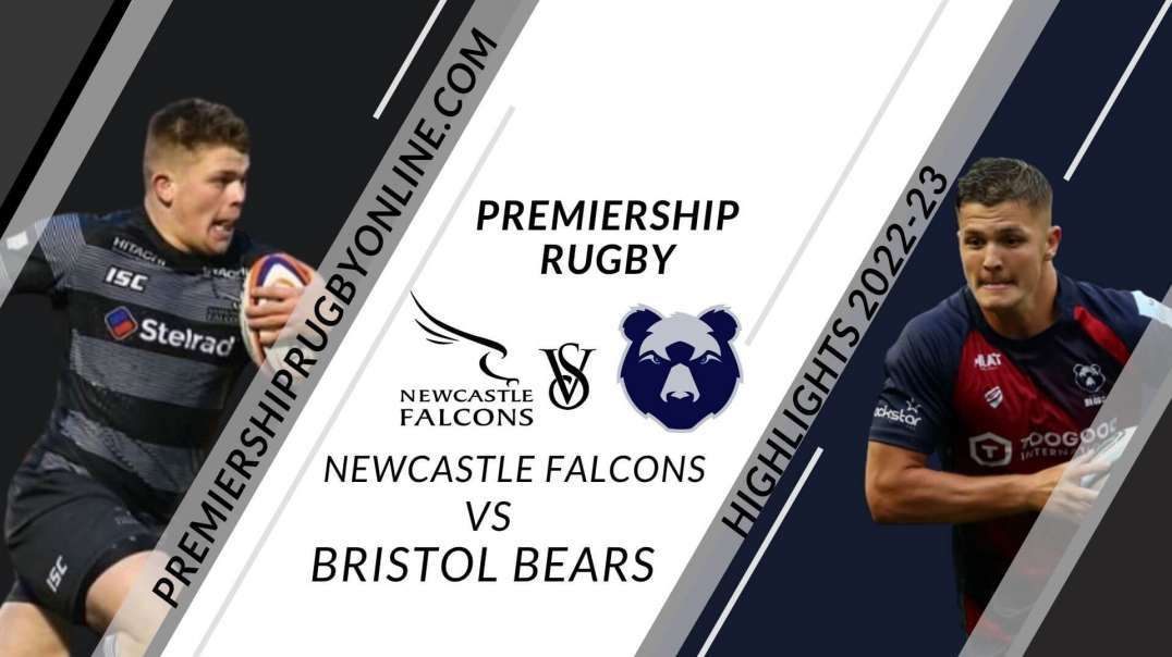 Newcastle Falcons vs Bristol Bears RD 04 Highlights 2022 Premiership Rugby