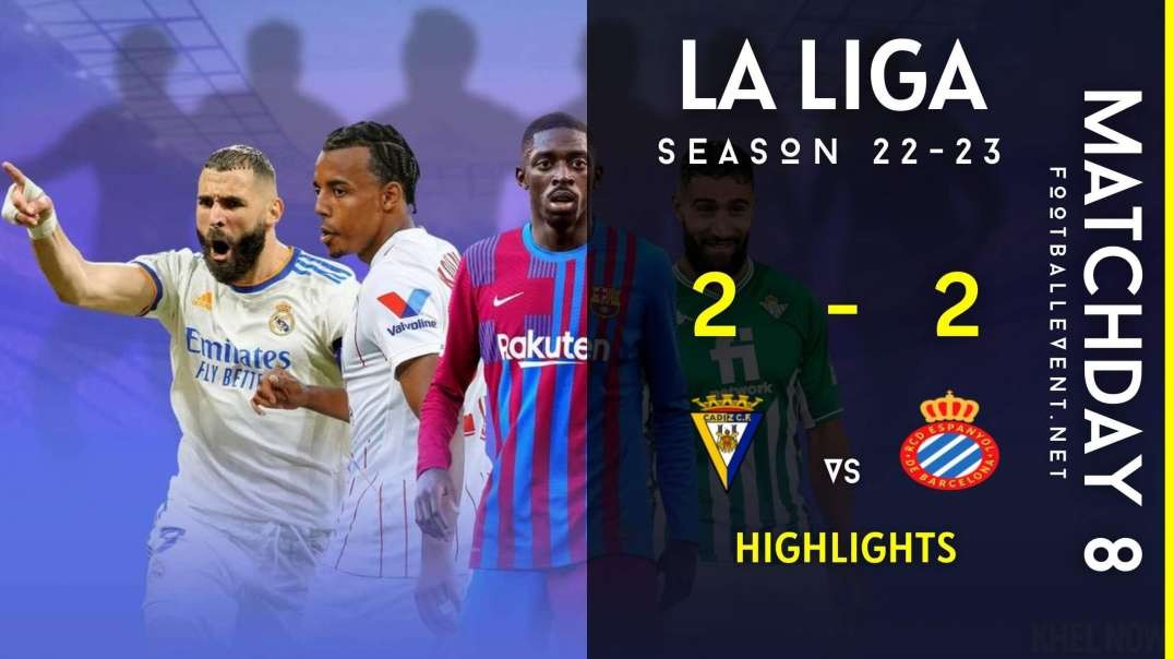 Cadiz vs Espanyol | La Liga Highlights 2022 | Matchday 8