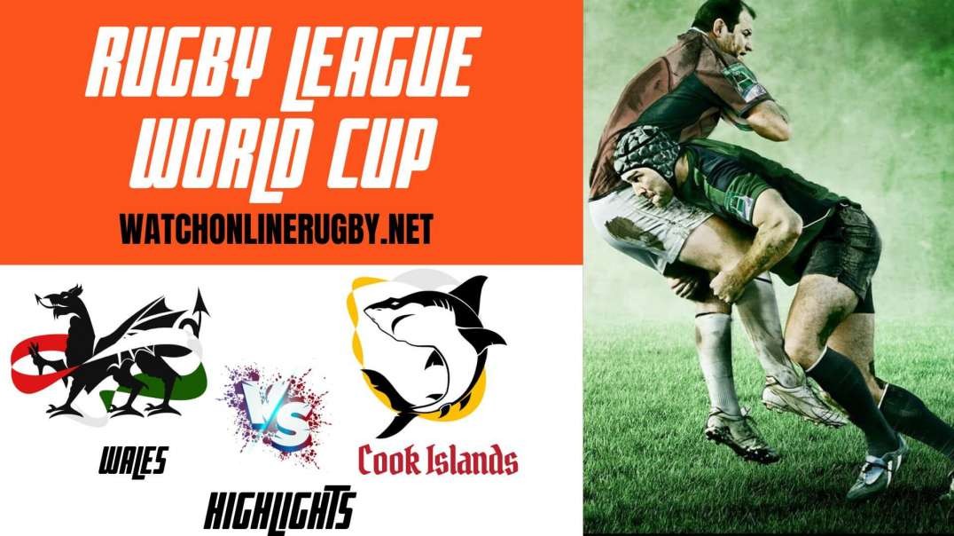 Wales vs Cook Islands RD 1 Highlight 2022 Rugby League World Cup