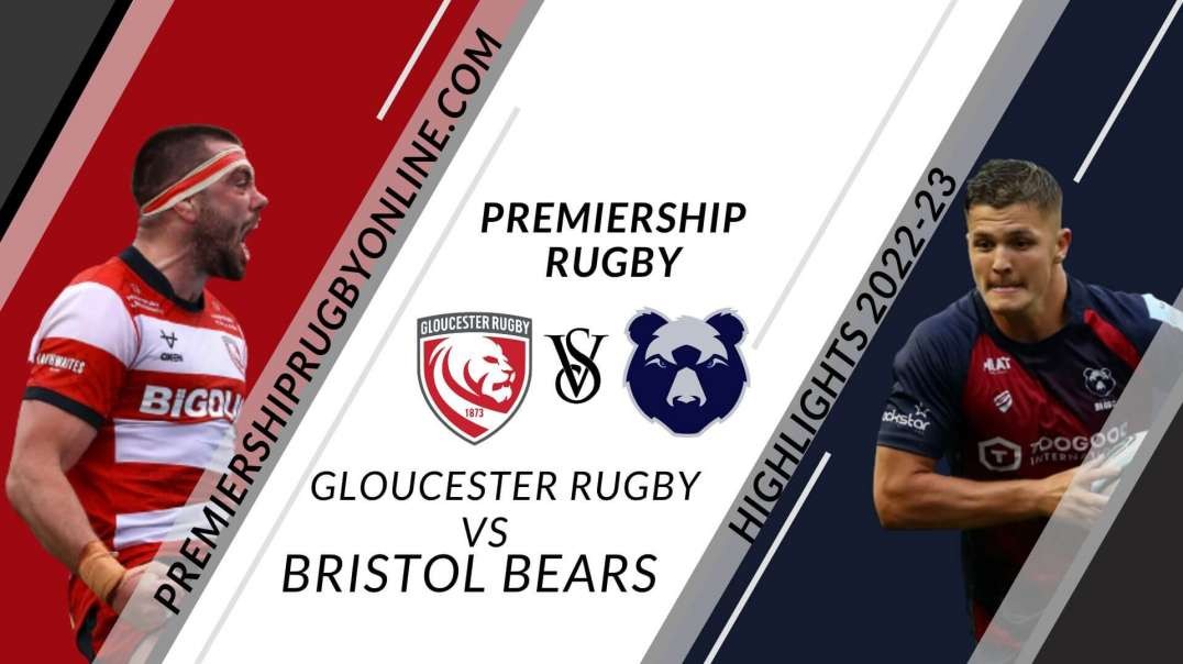 Gloucester Rugby vs Bristol Bears RD 06 Highlights 2022