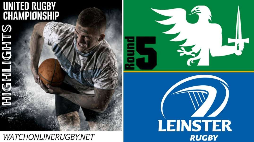 Connacht vs Leinster Rugby RD 5 Highlights 2022 URC