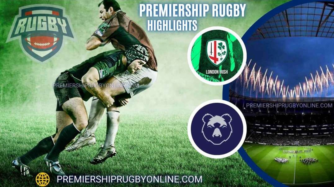 London Irish vs Bristol Bears RD 15 Highlights 2023 Premiership Rugby