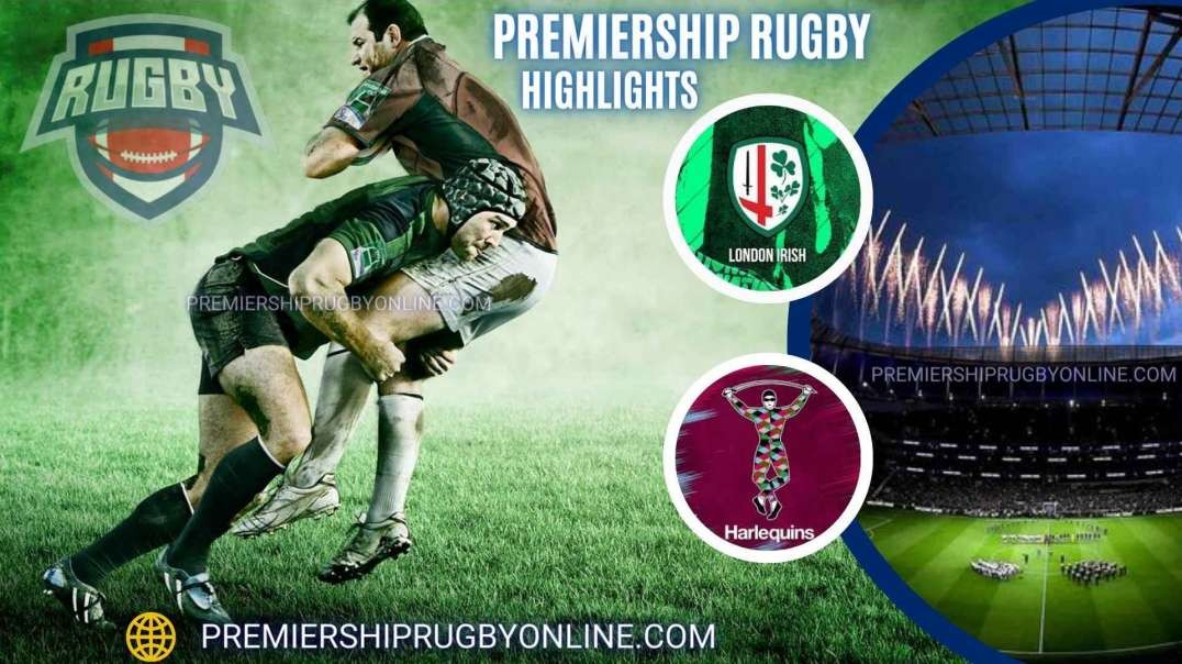 London Irish vs Harlequins RD 16 Highlights 2023 Premiership Rugby