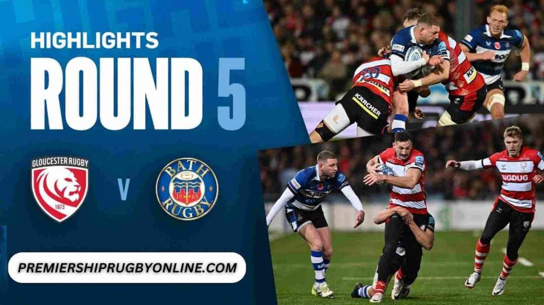 Gloucester Rugby vs Bath Rugby RD 05 Highlights - Gallagher Premiership 2023-24
