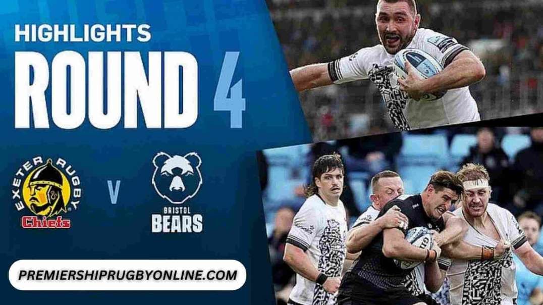Exeter Chiefs vs Bristol Bears RD 04 Highlights - Gallagher Premiership 2023-24