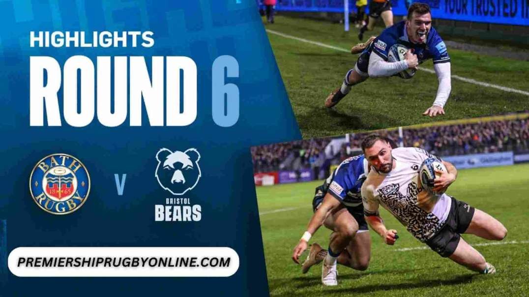 Bath Rugby vs Bristol Bears RD 06 Highlights | Gallagher Premiership 2023/24