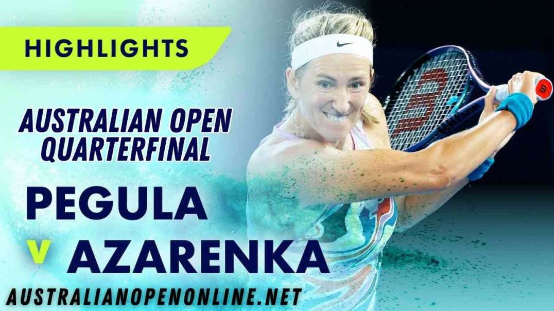 Jessica Pegula vs Victoria Azarenka Highlights - Australian Open 2023 Quarterfinal