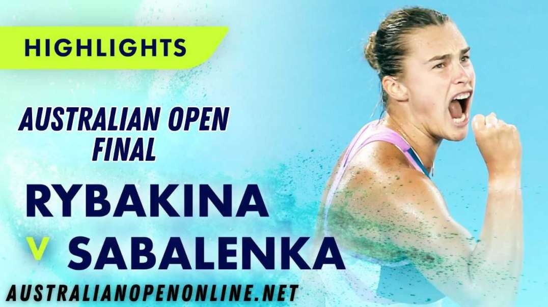 Elena Rybakina vs Aryna Sabalenka Highlights - Australian Open 2023 Final