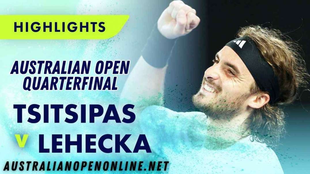 Stefanos Tsitsipas vs Jiri Lehecka Highlights - Australian Open 2023 Quarterfinal
