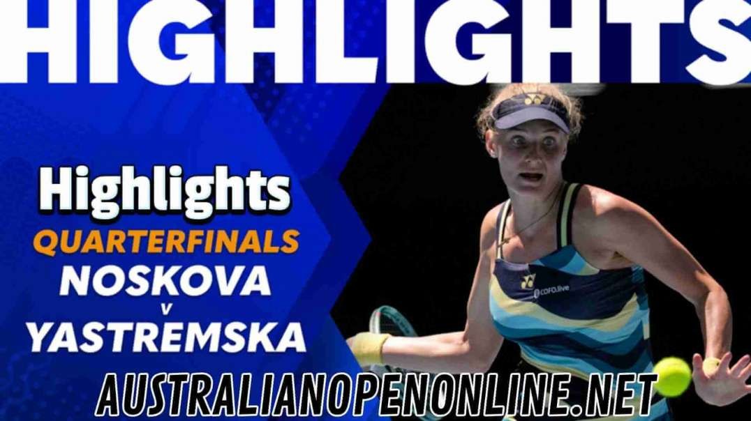 Linda Noskova vs Dayana Yastremska Highlights | Australian Open 2024 Quarterfinal