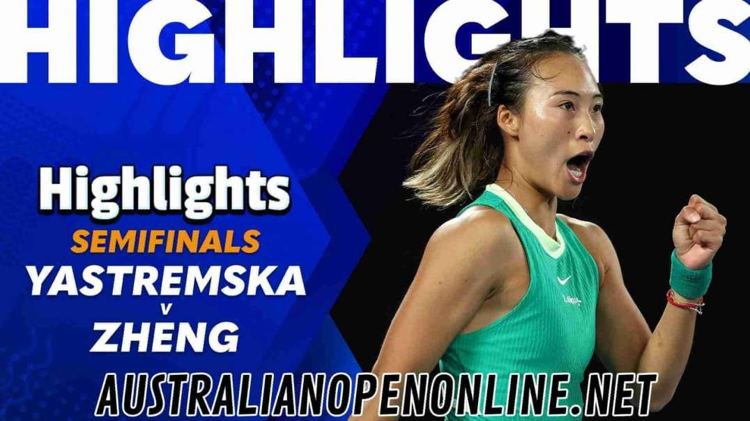 Dayana Yastremska vs Qinwen Zheng Highlights | Australian Open 2024 Semifinal