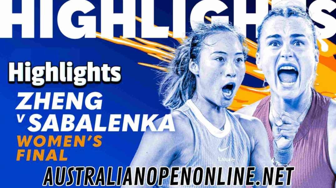 Qinwen Zheng vs Aryna Sabalenka Highlights | Australian Open 2024 Final