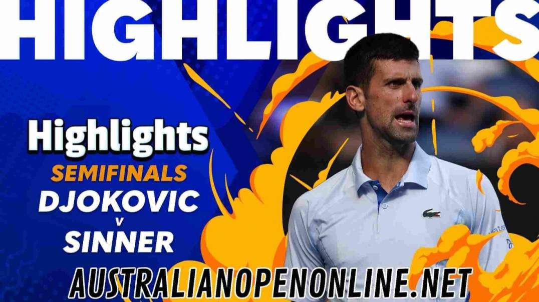 Novak Djokovic vs Jannik Sinner Highlights | Australian Open 2024 Semifinal